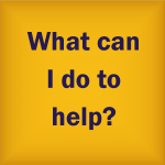 What can I do to help?